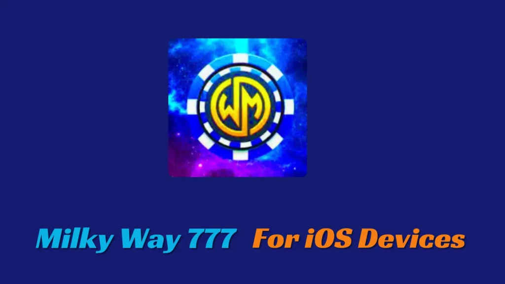 Milky way 777 For iOS